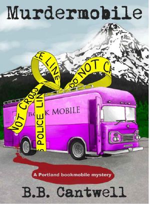 [Portland Bookmobile Mystery 01] • Murdermobile